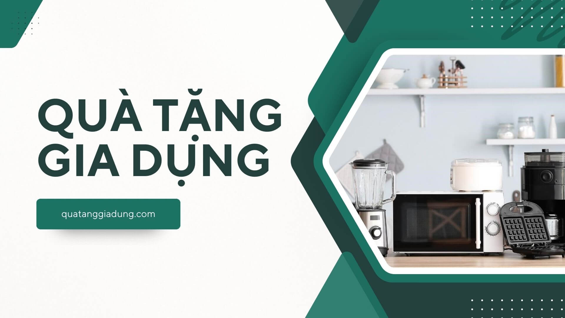 đồ gia dụng làm quà tặng
